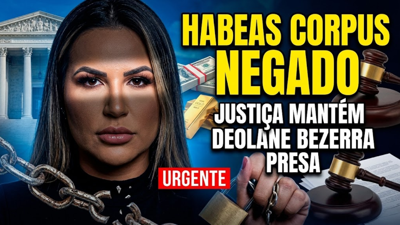 Deolane Bezerra continua presa